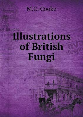 Book cover for Illustrations of British Fungi