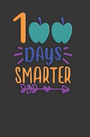 Cover of 100 Days Smarter yellow, teal, blue, and purple colored design