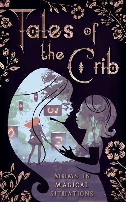 Cover of Tales of the Crib