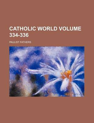 Book cover for Catholic World Volume 334-336