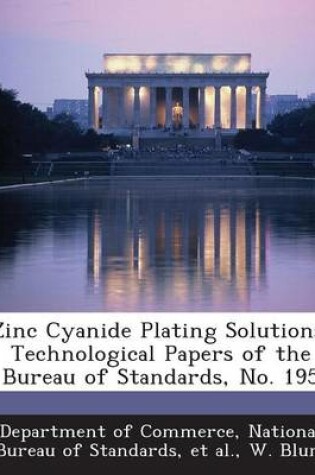 Cover of Zinc Cyanide Plating Solutions