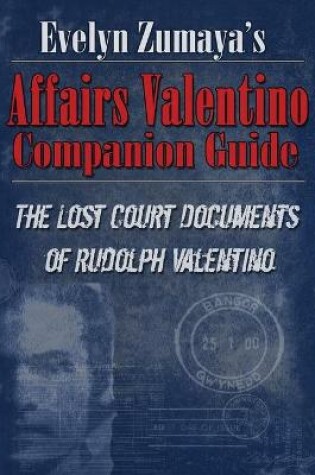 Cover of Evelyn Zumaya's Affairs Valentino Companion Guide