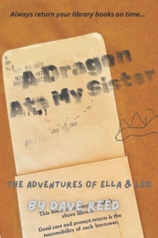 Cover of A Dragon Ate My Sister!