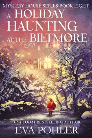 Cover of A Holiday Haunting at the Biltmore