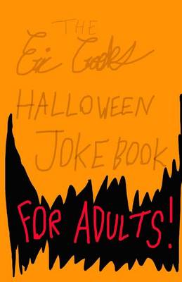 Book cover for The Eric Crooks Halloween Joke Book for Adults