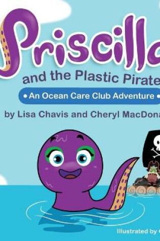 Cover of Priscilla and The Plastic Pirate