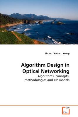 Book cover for Algorithm Design in Optical Networking