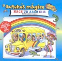 Cover of El Autobus Magico Hace un Arco Iris