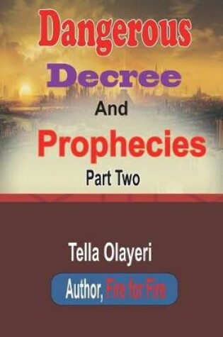 Cover of Dangerous Decree and Prophecies Part Two