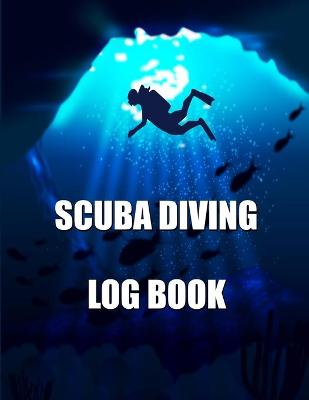 Book cover for Scuba Diving Log Book