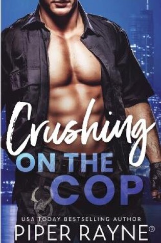 Cover of Crushing on the Cop