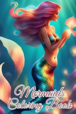 Cover of Mermaids Coloring Book