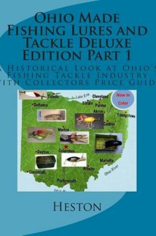 Cover of Ohio Made Fishing Lures and Tackle Deluxe Edition Part 1