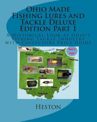 Cover of Ohio Made Fishing Lures and Tackle Deluxe Edition Part 1