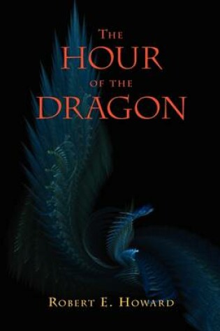 Cover of The Hour of the Dragon (Conan the Conqueror)