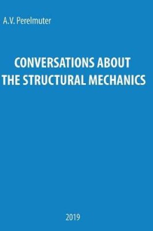 Cover of Conversations about the Structural Mechanics