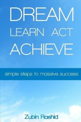 Cover of Dream Learn Act Achieve