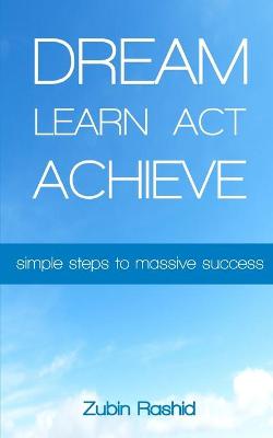 Book cover for Dream Learn Act Achieve