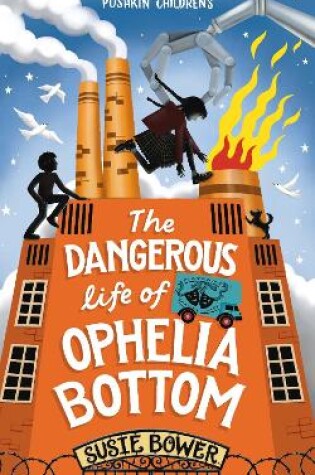Cover of The Dangerous Life of Ophelia Bottom