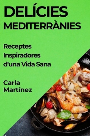 Cover of Delícies Mediterrànies