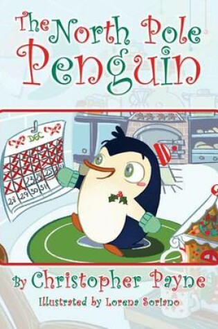 Cover of The North Pole Penguin