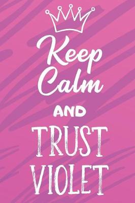 Book cover for Keep Calm and Trust Violet