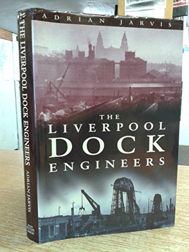 Book cover for The Liverpool Dock Engineers