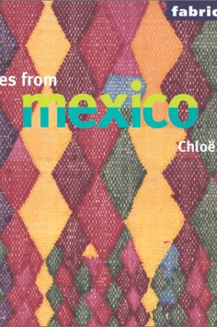 Cover of Textiles from Mexico