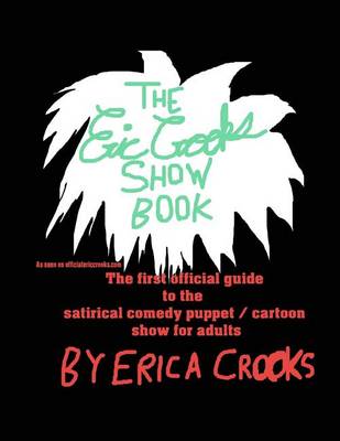 Book cover for The Eric Crooks Show Book