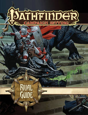 Book cover for Pathfinder Campaign Setting: Rival Guide