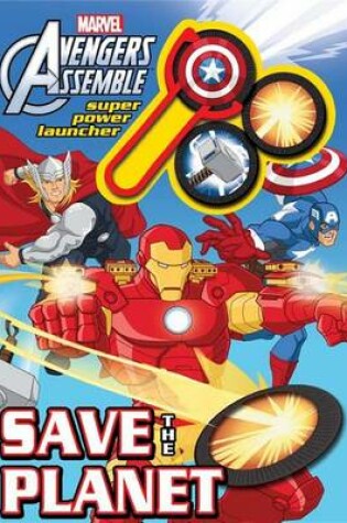 Cover of Marvel Avengers Assemble: Save the Planet
