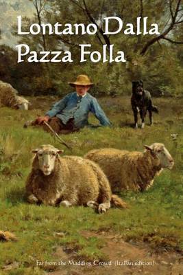 Book cover for Lontano Dalla Pazza Folla
