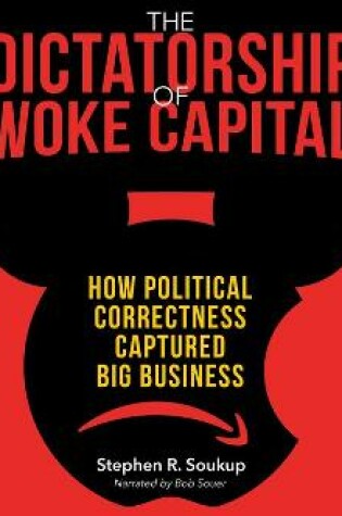 Cover of The Dictatorship of Woke Capital