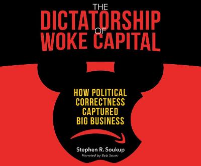 Book cover for The Dictatorship of Woke Capital