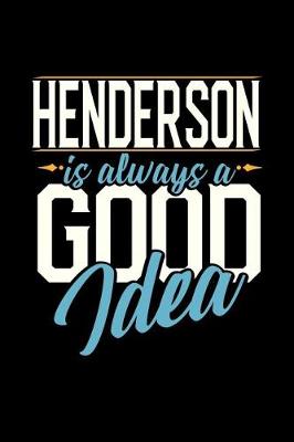 Book cover for Henderson Is Always a Good Idea