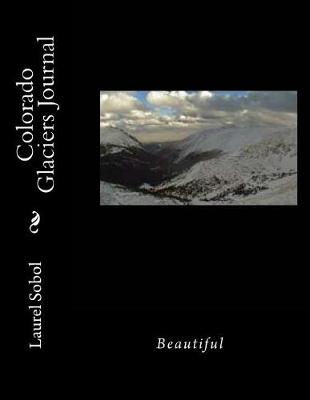 Book cover for Colorado Glaciers Journal