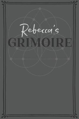 Book cover for Rebecca's Grimoire