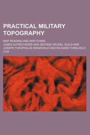 Cover of Practical Military Topography; Map Reading and Sketching