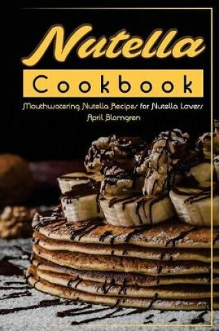 Cover of Nutella Cookbook