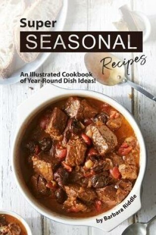 Cover of Super Seasonal Recipes