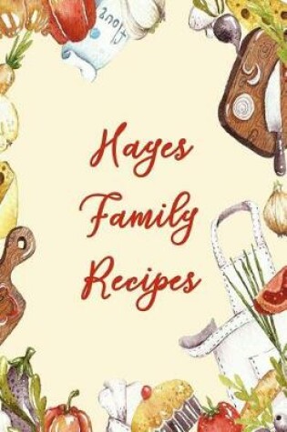 Cover of Hayes Family Recipes