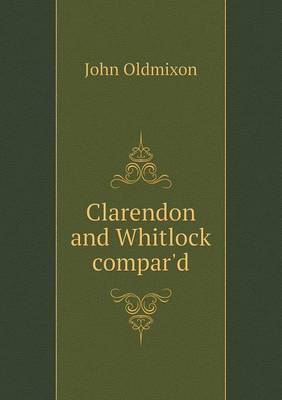 Book cover for Clarendon and Whitlock compar'd