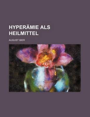 Book cover for Hyperamie ALS Heilmittel