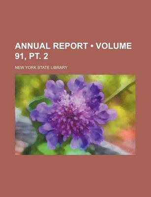 Book cover for Annual Report (Volume 91, PT. 2)