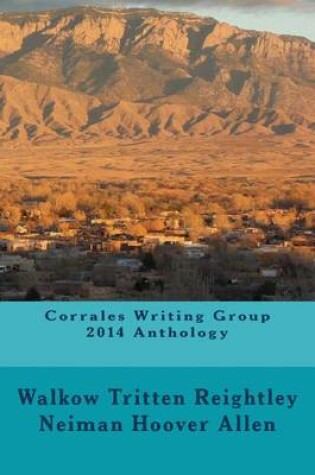 Cover of Corrales Writing Group 2014 Anthology