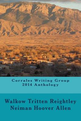 Book cover for Corrales Writing Group 2014 Anthology