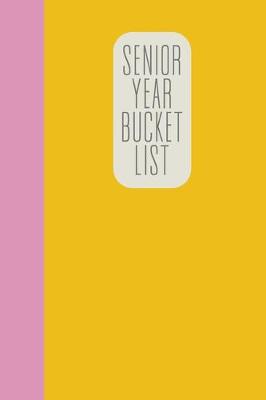 Book cover for Senior Year Bucket List