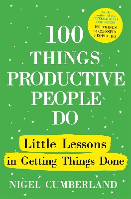 Book cover for 100 Things Productive People Do