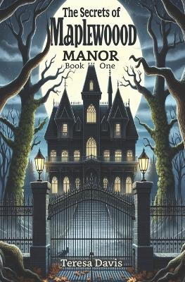 Book cover for The Mystery of Maplewood Manor