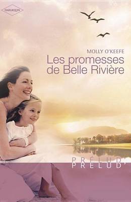 Book cover for Les Promesses de Belle Riviere (Harlequin Prelud')